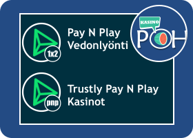 Pay N Play kasino ja vedonlyönti